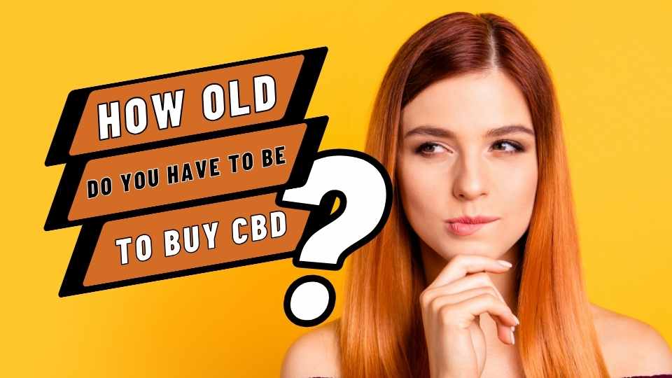 What Age to Buy Cbd