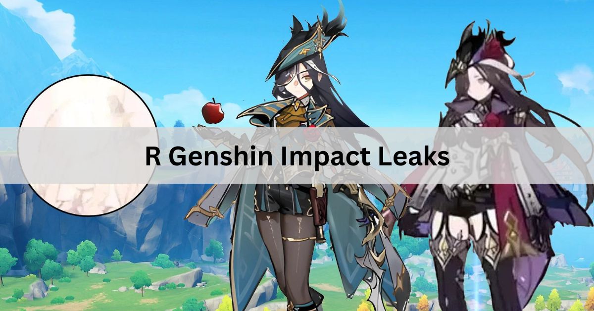 Unveiling the Secrets of Teyvat: A Look at r/Genshin Leaks