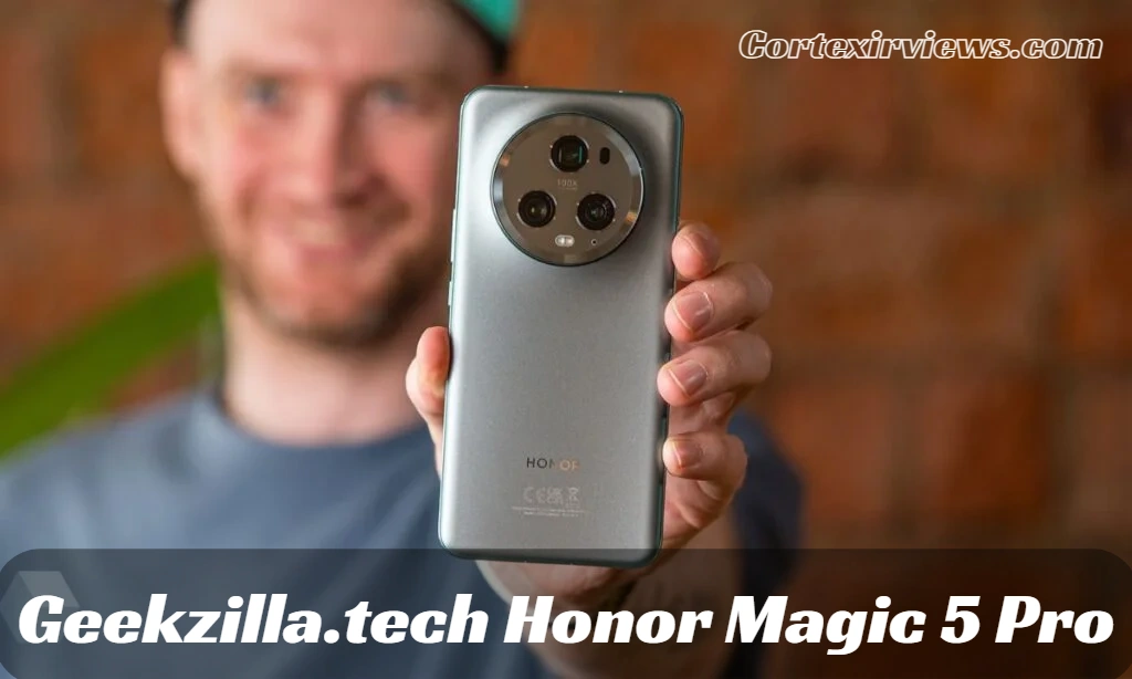 Geekzilla.Tech Honor Magic 5 Pro: A Complete Review 2024