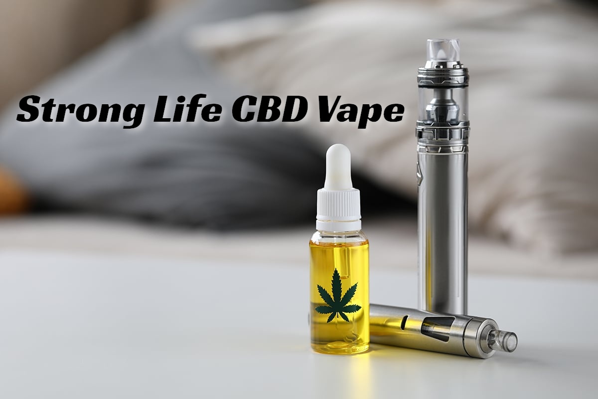 Strong Life CBD Vape: Your Path to Wellness